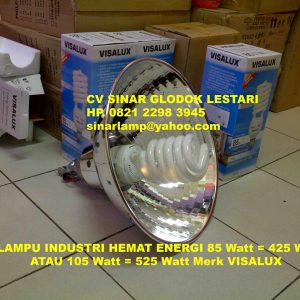 Lampu Industri Hemat Energy 85 Watt = 425 Watt VISALUX